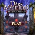 Dark Mysteries. The Soul Keeper